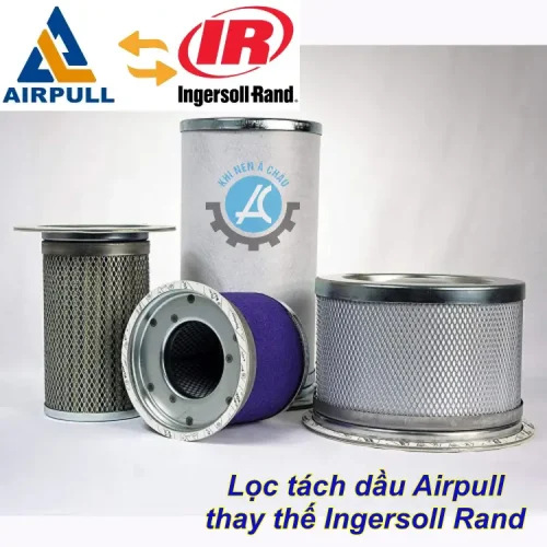 Lọc tách dầu Airpull thay thế Ingersoll Rand