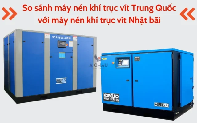 So sánh máy nén khí trục vít Trung Quốc với máy nén khí trục vít Nhật bãi